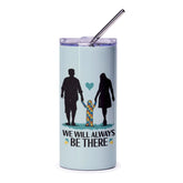 We Will Always Be There Insulated Tumbler product